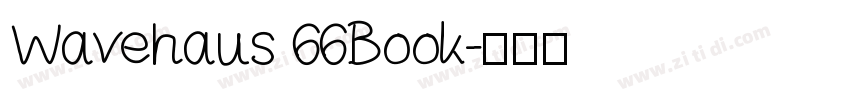Wavehaus 66Book字体转换